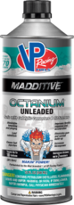 VP MADDITIVE OCTANIUM OCTANE BOOSTER UNLEADED 32oz VP MADDITIVE OCTANIUM OCTANE BOOSTER UNLEADED 32oz